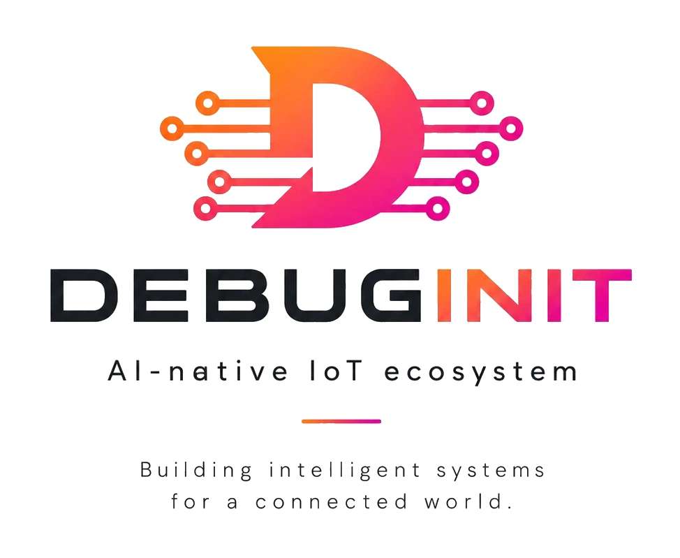 DebugInit — AI-native IoT ecosystem. Building intelligent systems for a connected world.