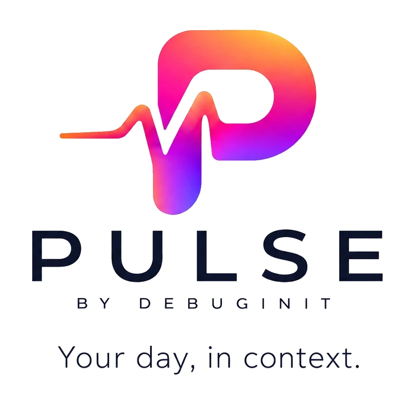 Pulse — Your day, in context.